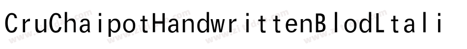 CruChaipotHandwrittenBlodLtalic-oRmz字体转换