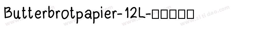 Butterbrotpapier-12L字体转换
