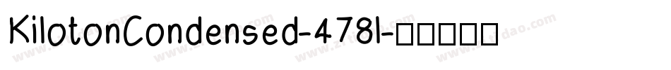 KilotonCondensed-478l字体转换