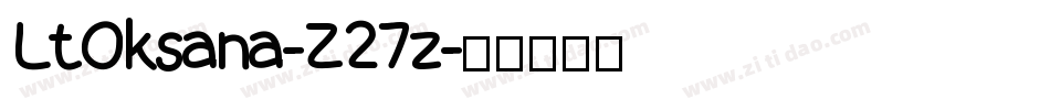 LtOksana-Z27z字体转换