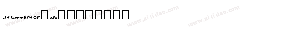 Jfsummerfair-WV44字体转换