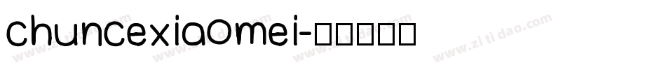 chuncexiaomei字体转换