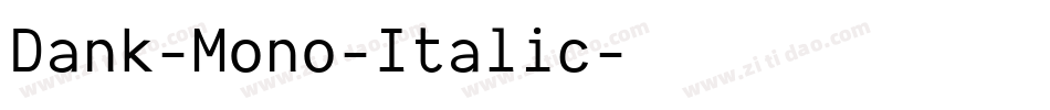 Dank-Mono-Italic字体转换