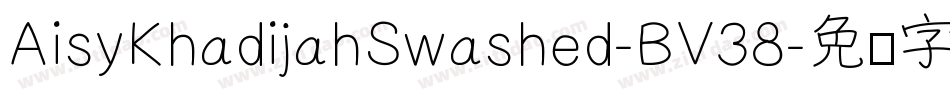 AisyKhadijahSwashed-BV38字体转换