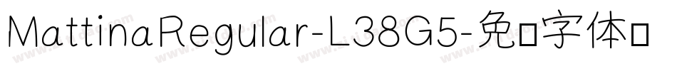 MattinaRegular-L38G5字体转换