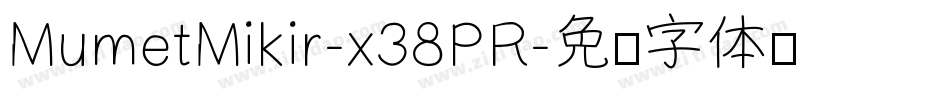 MumetMikir-x38PR字体转换
