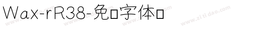 Wax-rR38字体转换