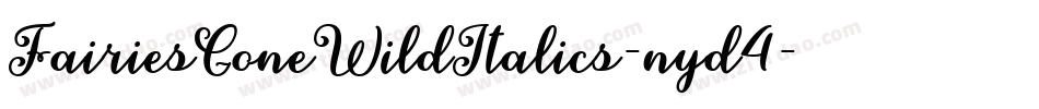 FairiesGoneWildItalics-nyd4字体转换