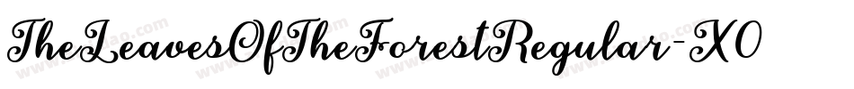 TheLeavesOfTheForestRegular-X0Gd字体转换
