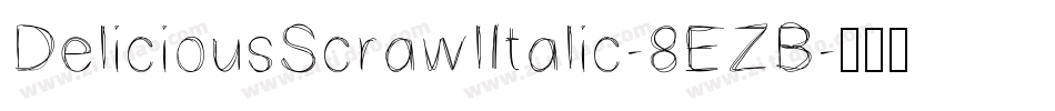 DeliciousScrawlItalic-8EZB字体转换
