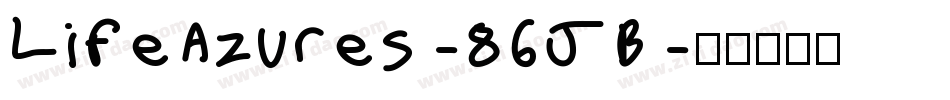 LifeAzures-86JB字体转换
