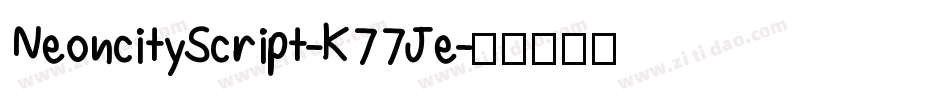 NeoncityScript-K77Je字体转换