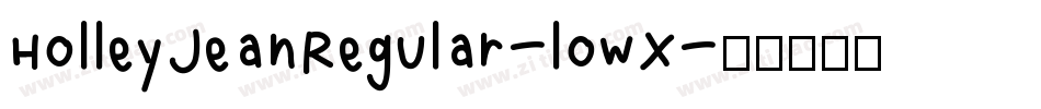 HolleyJeanRegular-lowX字体转换
