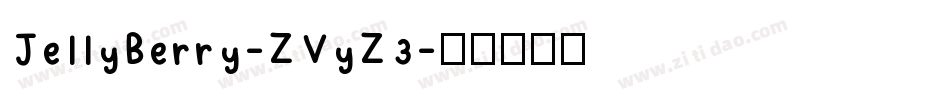 JellyBerry-ZVyZ3字体转换