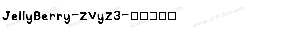 JellyBerry-ZVyZ3字体转换