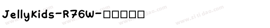 JellyKids-R76W字体转换