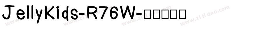 JellyKids-R76W字体转换