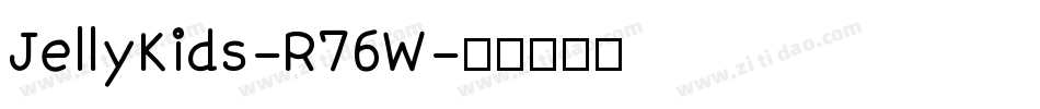 JellyKids-R76W字体转换