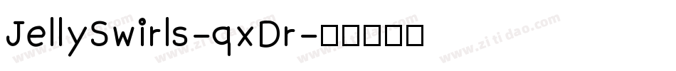 JellySwirls-qxDr字体转换