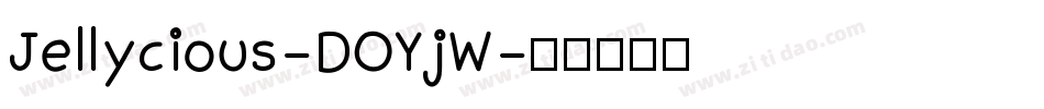 Jellycious-DOYjW字体转换