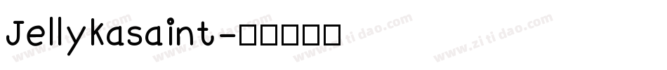 Jellykasaint字体转换