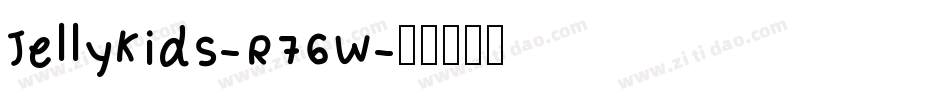 JellyKids-R76W字体转换