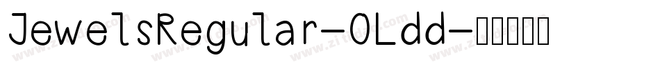 JewelsRegular-OLdd字体转换
