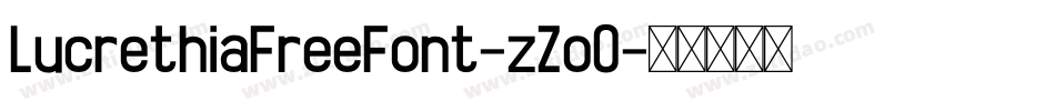 LucrethiaFreeFont-zZo0字体转换