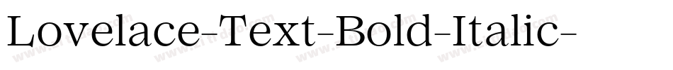 Lovelace-Text-Bold-Italic字体转换