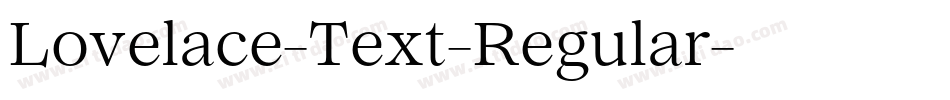 Lovelace-Text-Regular字体转换