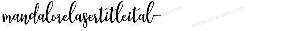 mandalorelasertitleital字体转换