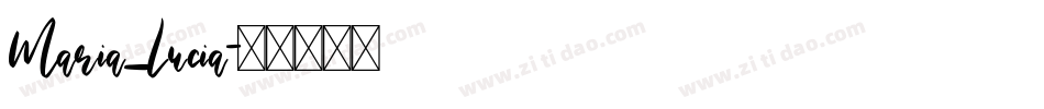 Maria_lucia字体转换