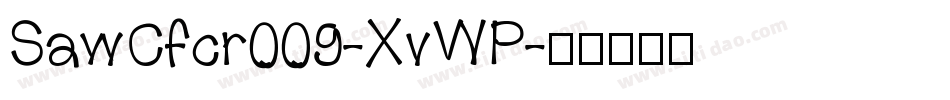 SawCfcr009-XvWP字体转换