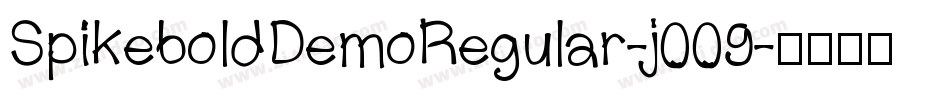 SpikeboldDemoRegular-j009字体转换