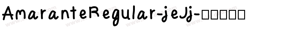 AmaranteRegular-jeJj字体转换
