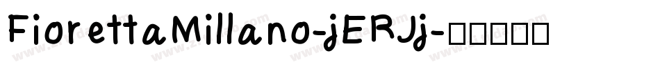 FiorettaMillano-jERJj字体转换