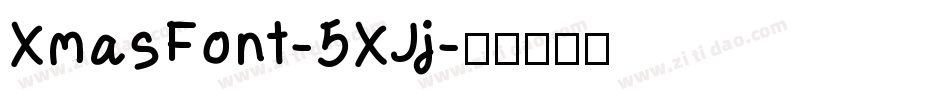 XmasFont-5XJj字体转换