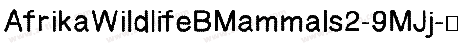 AfrikaWildlifeBMammals2-9MJj字体转换