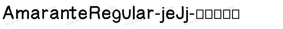 AmaranteRegular-jeJj字体转换