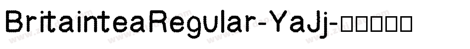 BritainteaRegular-YaJj字体转换
