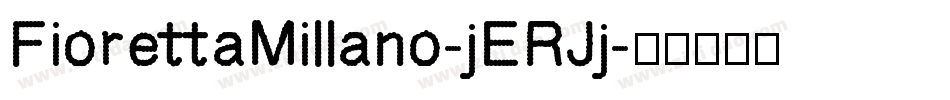 FiorettaMillano-jERJj字体转换