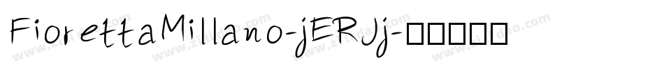 FiorettaMillano-jERJj字体转换