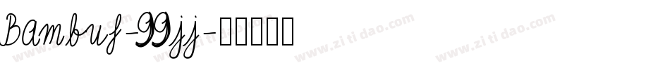 Bambuf-99jj字体转换