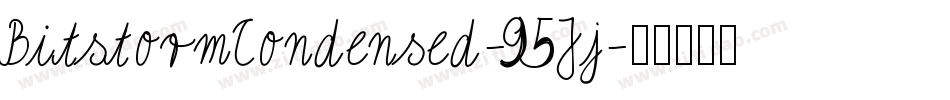 BitstormCondensed-95Jj字体转换