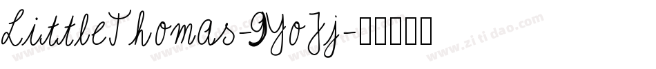 LittleThomas-9YoJj字体转换