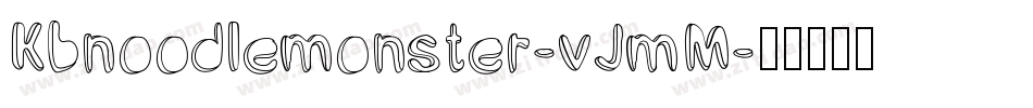 Kbnoodlemonster-vJmM字体转换