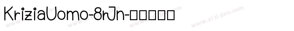 KriziaUomo-8rJn字体转换