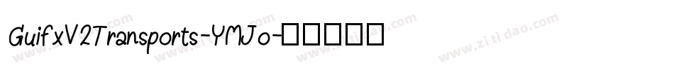 GuifxV2Transports-YMJo字体转换