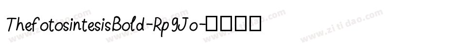 ThefotosintesisBold-Rp9Jo字体转换