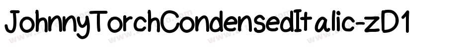 JohnnyTorchCondensedItalic-zD1D字体转换